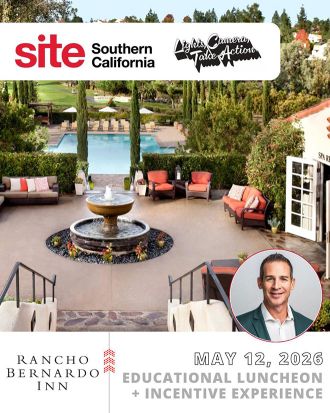 May 12, 2026. SITE Southern California Educational Luncheon & Incentive Experience. Rancho Bernardo Inn, San Diego, CA.