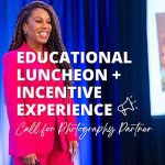 Smiling woman in a bright pink suit stands on stage; text reads “Educational Luncheon + Incentive Experience, Call for Photography Partner.”